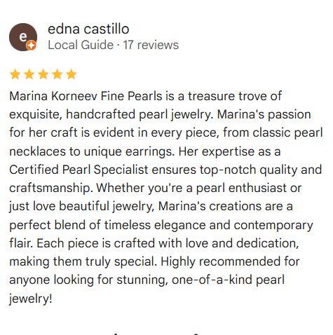 Five-star review of Marina Korneev Fine Pearls by edna castillo on a white background.